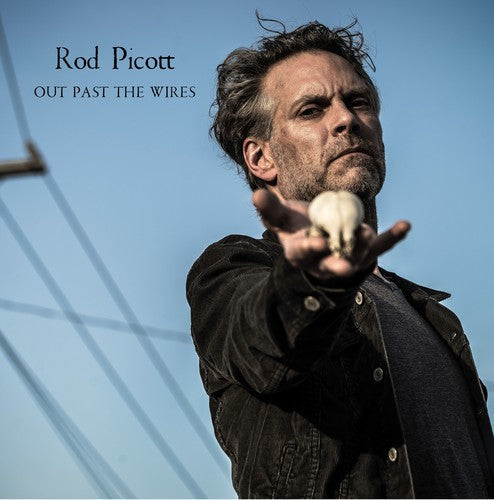 Rod Picott: Out Past The Wires  [ CD ]