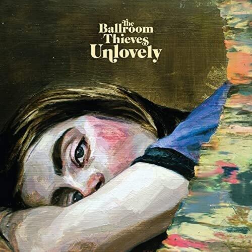 The Ballroom Thieves- Unlovely - LP