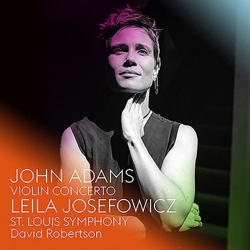 Josefowicz, Leila / st. Louis Symphony: John Adams: Violin Concerto  [ CD ]