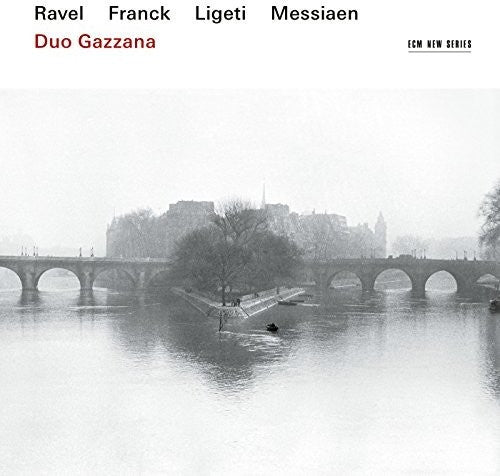 Duo Gazzana: Ravel Franck Messiaen Ligeti  [ CD ]