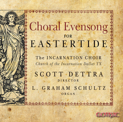 Dettra / Schultz / Hill: Choral Evensong for Eastertide  [ CD ]