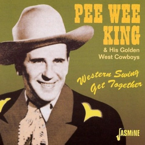 Pee Wee King: Western Swing Get Together  [ CD ]