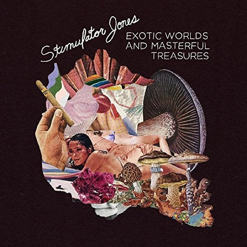 Stimulator Jones: Exotic Worlds & Masterful Treasures - VINYL