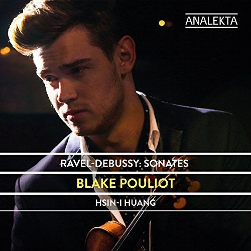Debussy / Pouliot / Huang: Sonates  [ CD ]