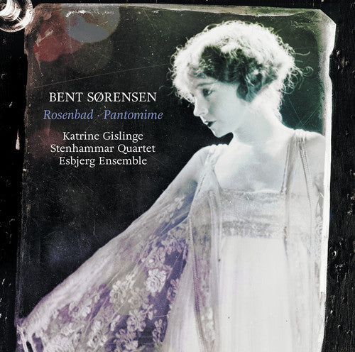 Sorensen / Gislinge / Esbjerg Ensemble: Rosenbad / Pantomime  [ CD ]
