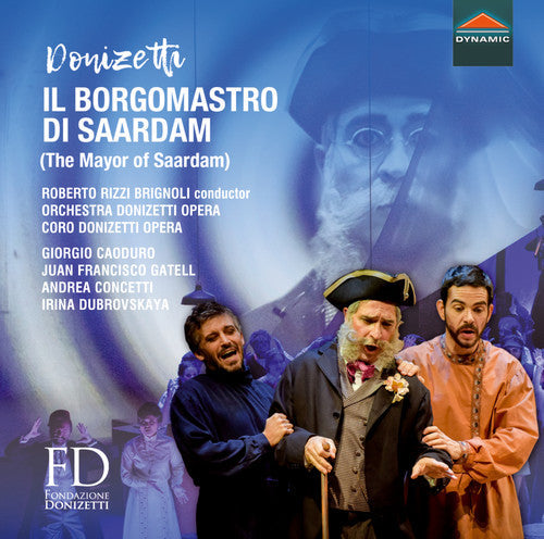 Donizetti / Caoduro / Gatell: Il Borgomastro Di Saardam  [ CD ]