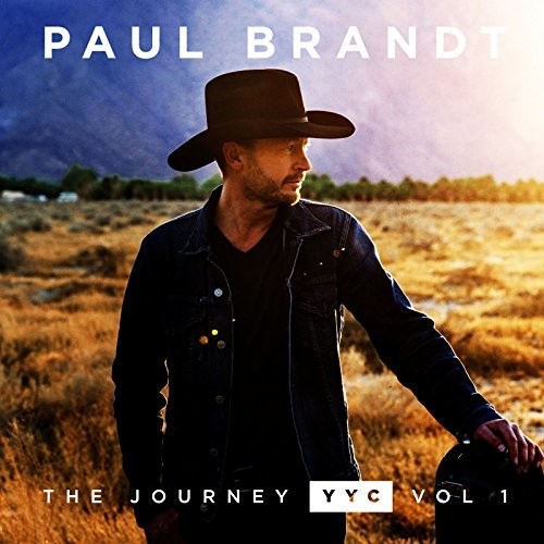 Paul Brandt: Journey YYC: Vol 1  [ CD ]