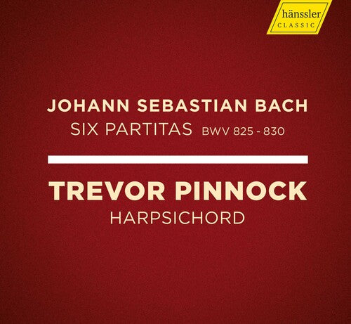 Trevor Pinnock: Six Partitas 825-830  [ CD ]