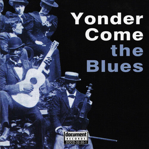 Various Artists: Yonder Come the Blues / Various  [ CD ]