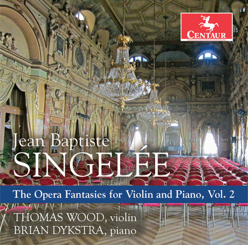Singelee / Wood / Dykstra: Opera Fantasies for Violin & Piano 2  [ CD ]