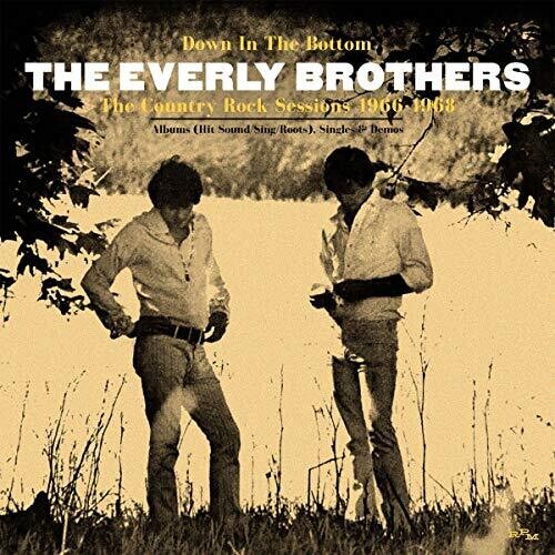 The Everly Brothers: Down In The Bottom: Country Rock Sessions 1966-1968  [ CD ]