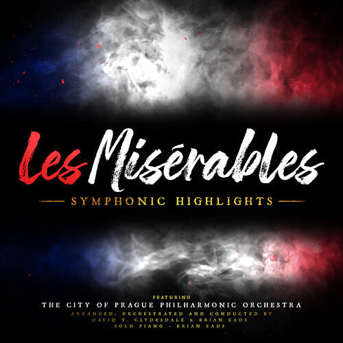 Eads, Brian / Clydesdale, David T: Les Miserables: Symphonic Highlights  [ CD ]