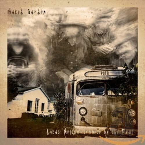 Lukas Nelson & Promise of the Real: Naked Garden  [ CD ]