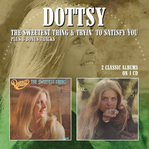 Dottsy: Sweetest Thing / Tryin To Satisfy You  [ CD ]