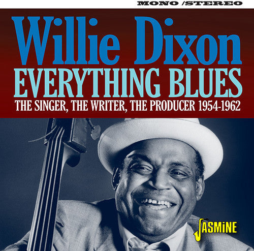 Willie Dixon: Everything Blues: Singer The Writer The Producer 1954-1962  [ CD ]