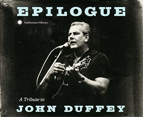 Various Artists: Epilogue: Tribute To John Duffey (Various Artists)  [ CD ]