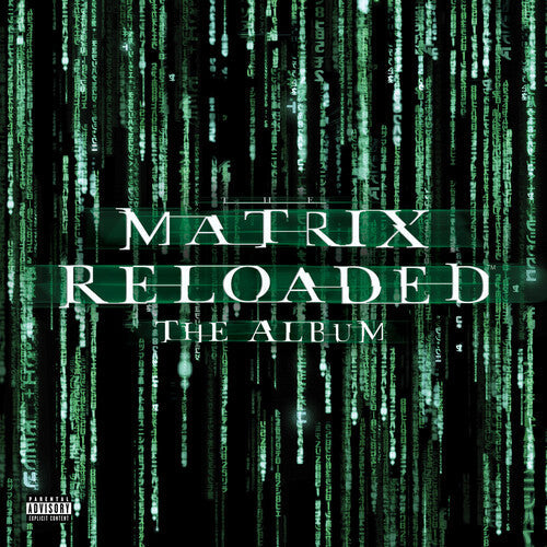 Various Artists: The Matrix Reloaded (Music From and Inspired by the Motion Picture the Matrix) - VINYL