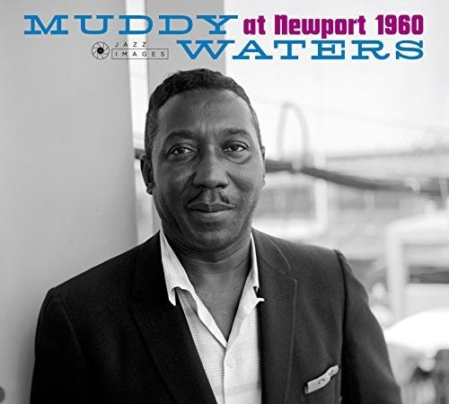 Muddy Waters: At Newport 1960  [ CD ]