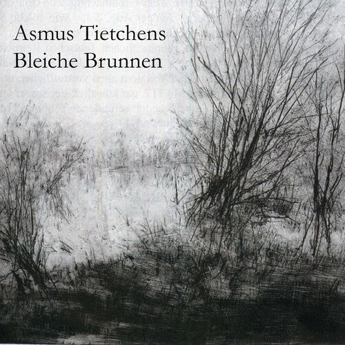 Asmus Tietchens: Bleiche Brunnen  [ CD ]