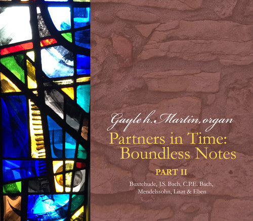 Bach, J.S. / Martin: Partners in Time / Boundless Notes Part 2  [ CD ]