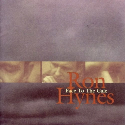 Ron Hynes: Face To The Gale  [ CD ]