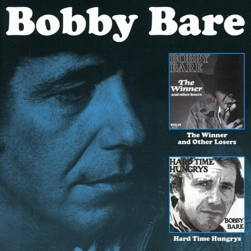 Bobby Bare: Winner & Other Losers / Hard Time Hungrys  [ CD ]