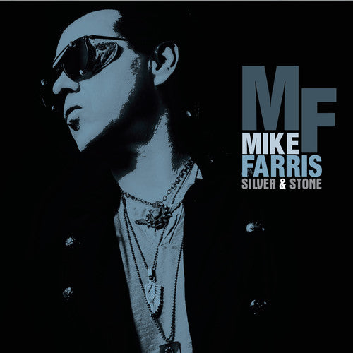 Mike Farris: Silver & Stone  [ CD ]