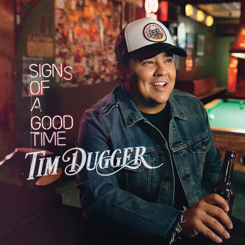 Tim Dugger: Signs Of A Good Time  [ CD ]
