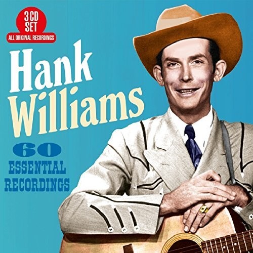 Hank Williams: 60 Essential Recordings  [ CD ]