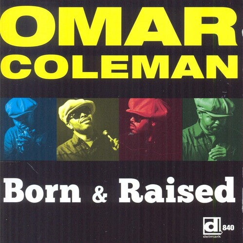 Omar Coleman: Born & Raised  [ CD ]