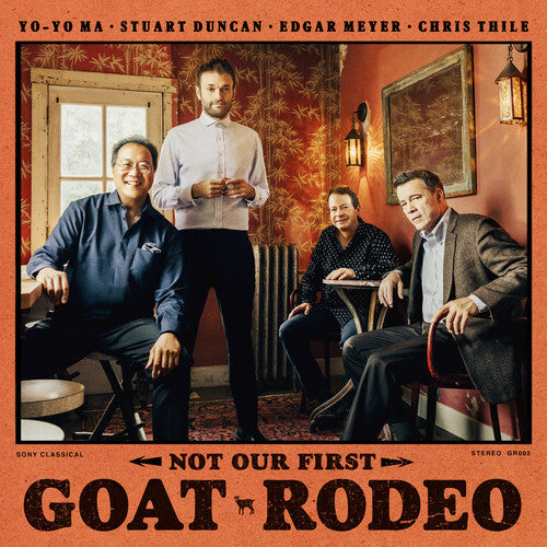Yo-Yo Ma: Not Our First Goat Rodeo  [ CD ]
