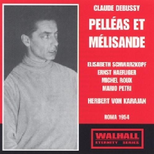 Schwarzkopf: Pelleas Et Melisande  [ CD ]