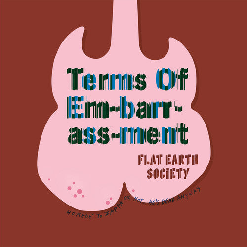 Flat Earth Society: Terms of Embrassment  [ CD ]