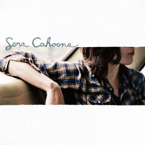Sera Cahoone: Sera Cahoone [ LP ]
