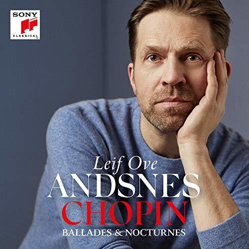Chopin / Andsnes, Leif Ove: Chopin: Ballades & Nocturnes  [ CD ]
