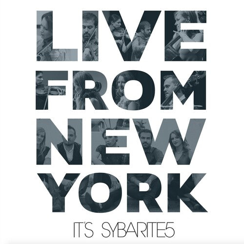 Sybarite5: Live From New York, It's Sybarite5  [ CD ]