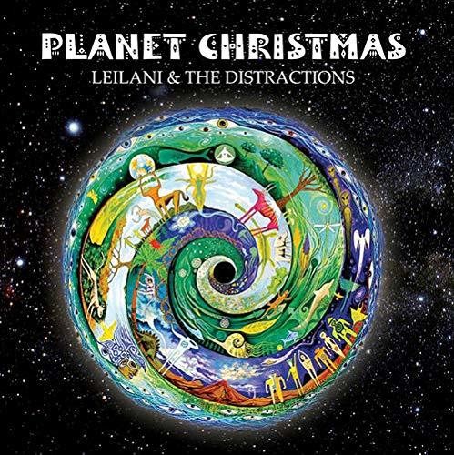Leilani & Distractions: Planet Christmas - CD