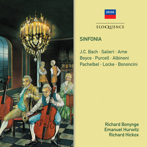 Bonynge, Richard / Hurwitz, Emanuel / Hickox, Richard: Sinfonia: Salieri, J.C. Bach, Arne, Purcell, Albinoni, Pachelbel  [ CD ]