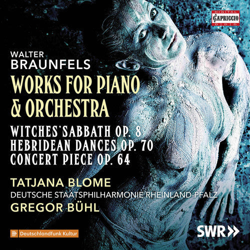 Braunfels: Works for Piano & Orchestra  [ CD ]