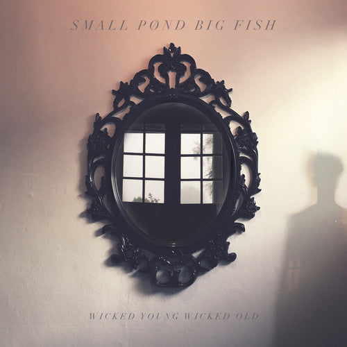 Small Pond Big Fish: Wicked Young Wicked Old - CD