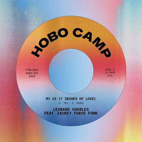 Leonard Charles: My 45 (7 Inches Of Love) Feat. Zackey Force Funk - 7-INCH SINGLE