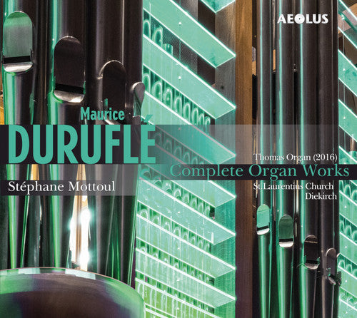 Durufle / Mottoul: Complete Organ Works  [ CD ]