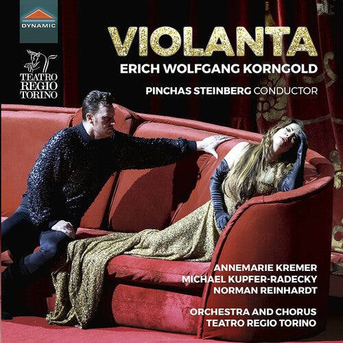 Steinberg  Kremer  Kupfer-Radecky  Reinhardt  Orchestra E Coro Teatro Regio Torino: Violanta  [ CD ]