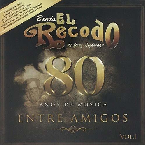 Banda El Recodo De Cruz Lizarraga: 80 Anos De Musica Entre Amigos - CD