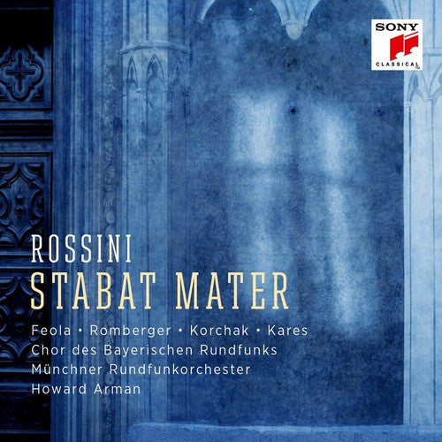 Rossini / Arman / Chor Des Bayerischen Rundfunks: Rossini: Stabat Mater  [ CD ]