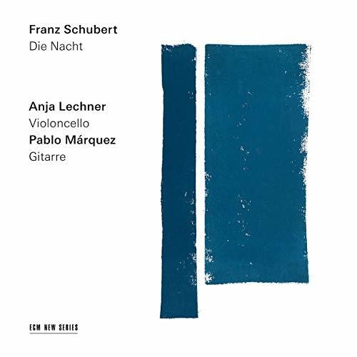 Schubert / Lechner / Marquez: Die Nacht  [ CD ]