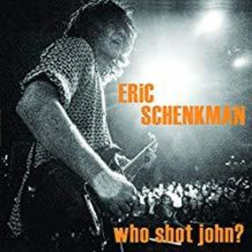 Eric Schenkman: Who Shot John  [ CD ]