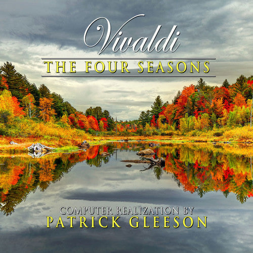 Patrick Gleeson: Vivaldi's The Four Seasons: Computer Realizations  [ CD ]