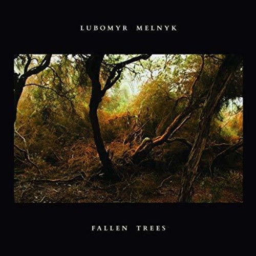 Lubomyr Melnyk: Fallen Trees  [ CD ]