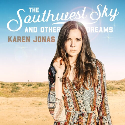 Karen Jonas: The Southwest Sky And Other Dreams [ LP ]